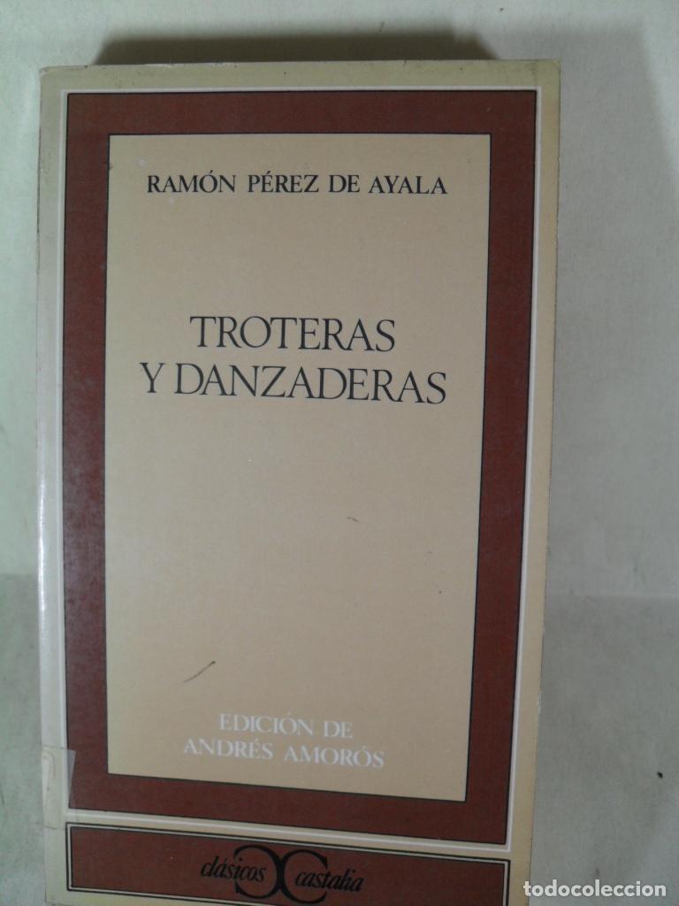 Libros: TROTERAS Y DANZADERAS - RAMON PEREZ DE AYALA - Foto 1