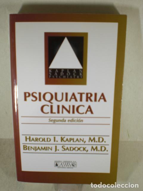 Libros: PSIQUIATRIA CLINICA - HAROLD KAPLAN - BENJAMIN SADOCK - Foto 1