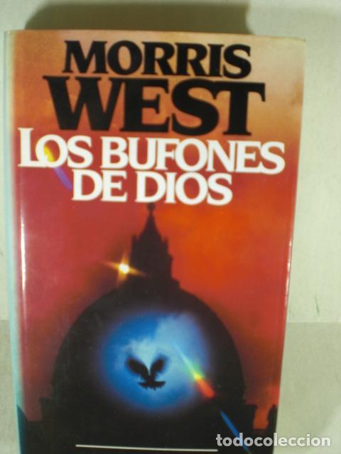 Libros: LOS BUFONES DE DIOS - MORRIS WEST - Foto 1