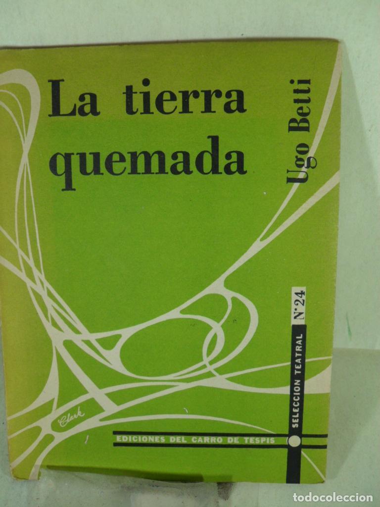 Libros: LA TIERRA QUEMADA - UGO BETTI - Foto 1
