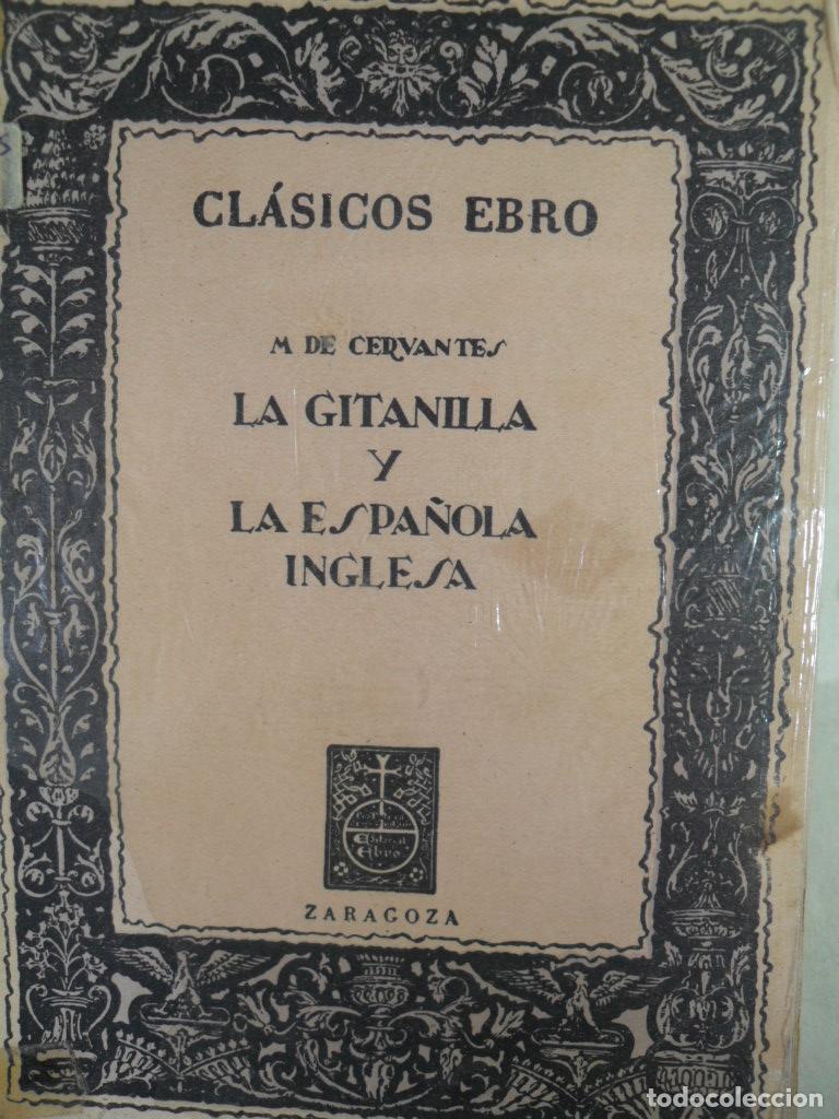 Libros: LA GITANILLA Y LA ESPA&Ntilde;OLA INGLESA - MIGUEL DE CERVANTES SAAVEDRA - Foto 1