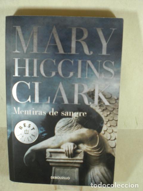 Libros: MENTIRAS DE SANGRE - MARY HIGGINS CLARK - Foto 1