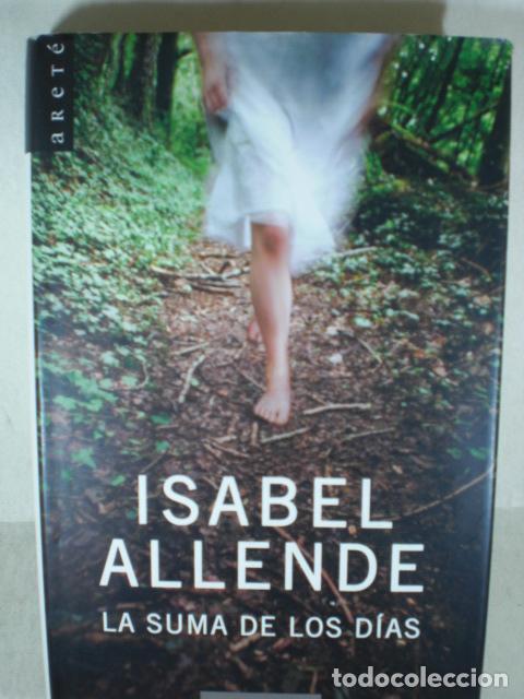 Libros: LA SUMA DE LOS DIAS - ISABEL ALLENDE - Foto 1