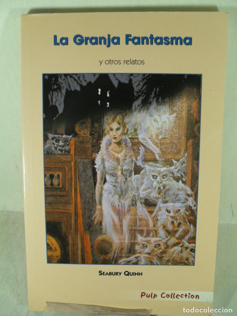 Libros: LA GRANJA FANTASMA - SEABURY QUINN - Foto 1
