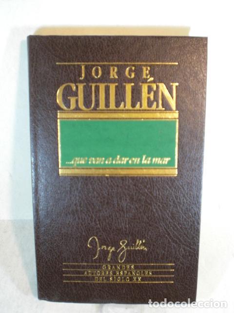 Libros: QUEN VAN A DAR EN LA MAR - JORGE GUILLEN - Foto 1