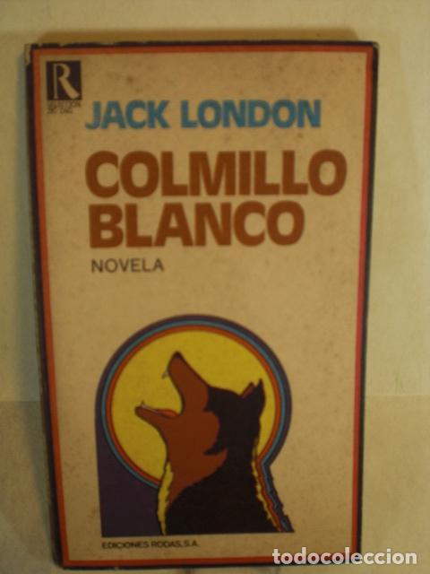Libros: COLMILLO BLANCO - JACK LONDON - Foto 1