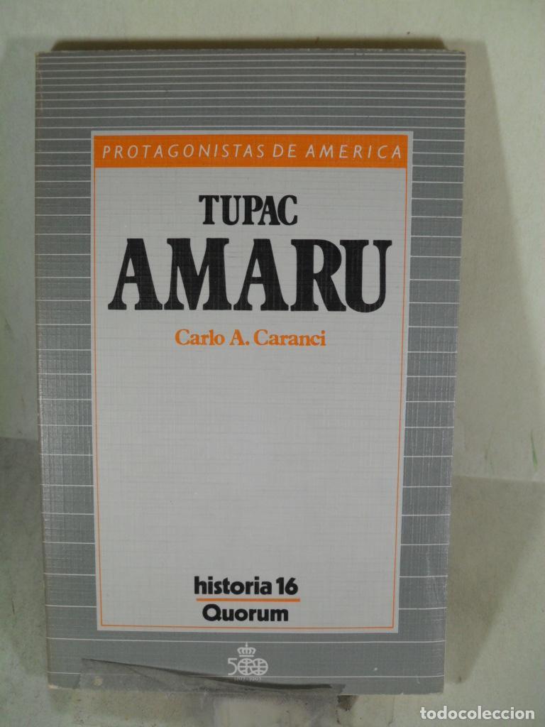 Libros: TUPAC AMARU - CARLO A CARANCI - Foto 1