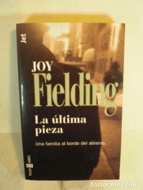 Libros: LA ULTIMA PIEZA - JOY FIELDING - Foto 1