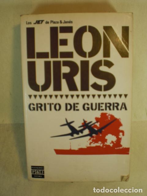 Libros: GRITO DE GUERRA - LEON URIS - Foto 1