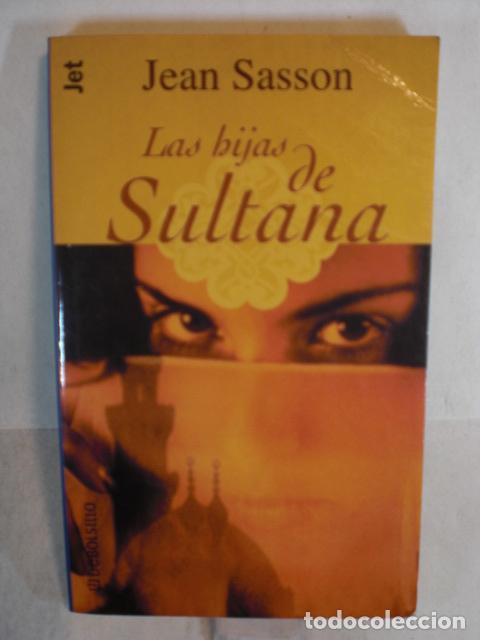 Libros: LAS HIJAS DE SULTANA - JEAN SASSON - Foto 1