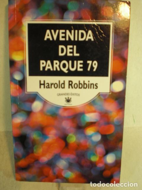 Libros: AVENIDA DEL PARQUE 79 - HAROLD ROBBINS - Foto 1