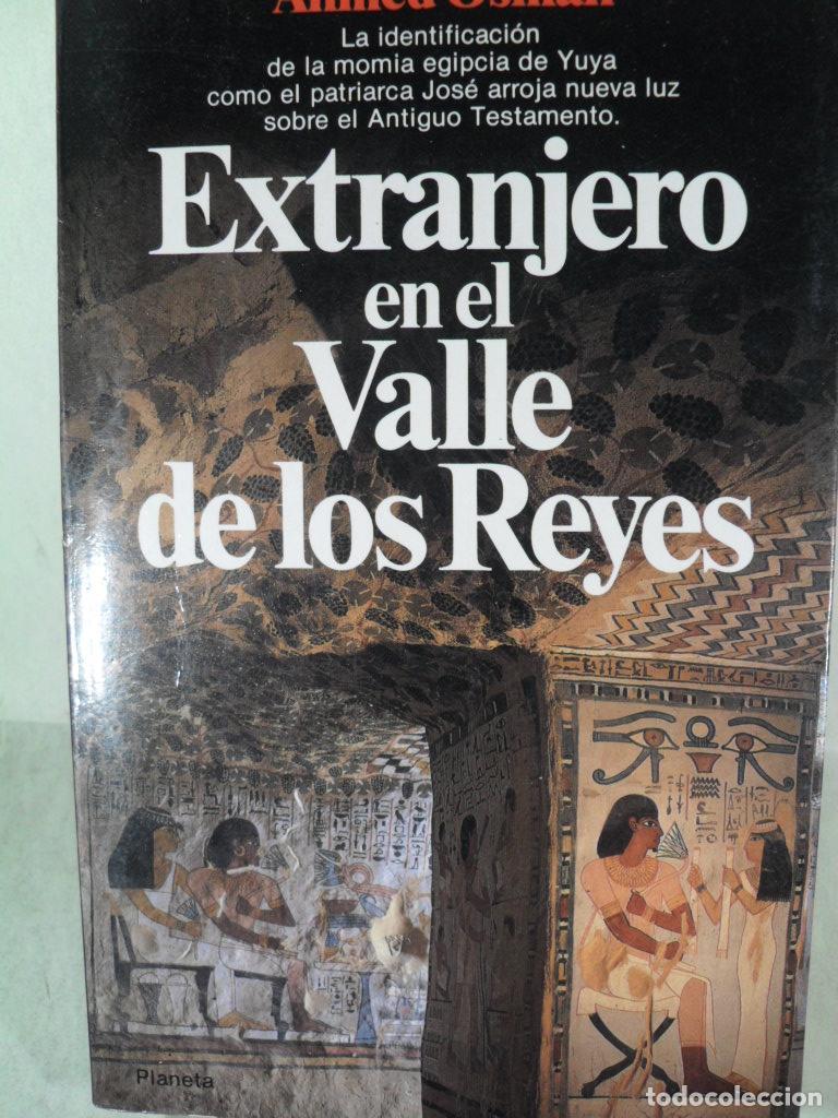Libros: EXTRANJERO EN EL VALLE DE LOS REYES - AHMED OSMAN - Foto 1