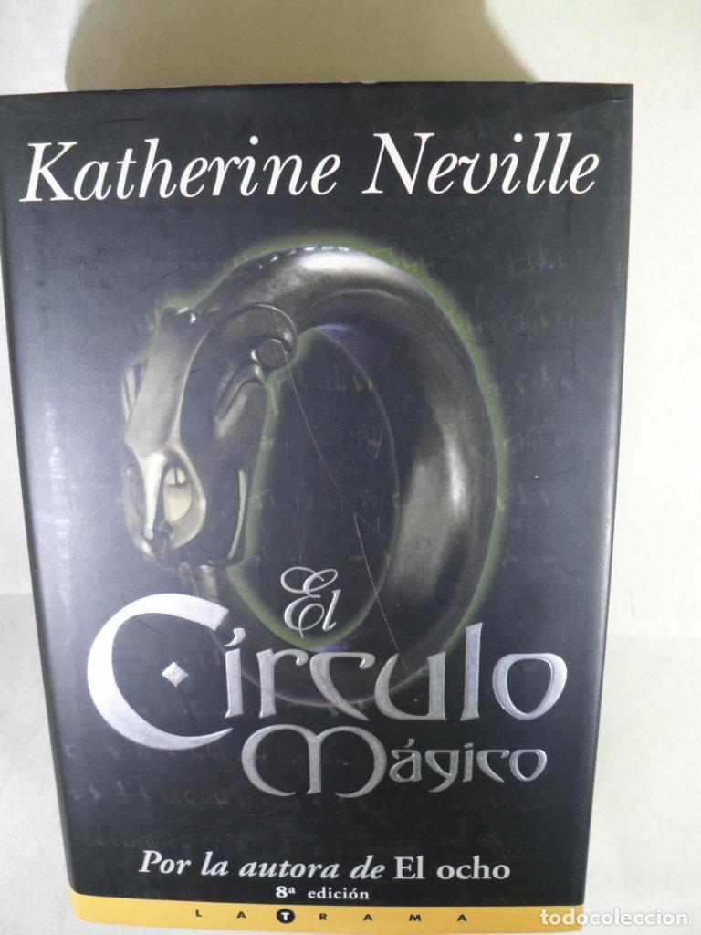 Libros: EL CIRCULO MAGICO - KATHERINE NEVILLE - Foto 1
