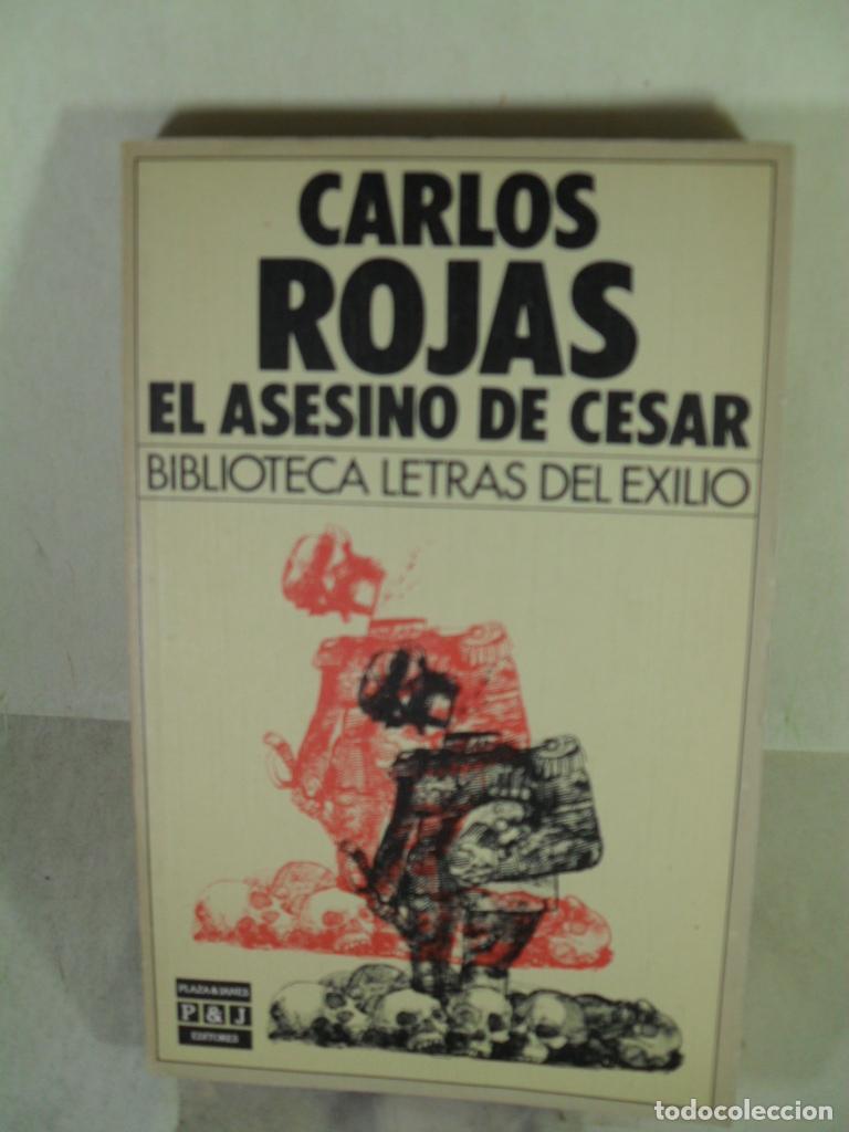 Libros: EL ASESINO DE CESAR - CARLOS ROJAS - Foto 1