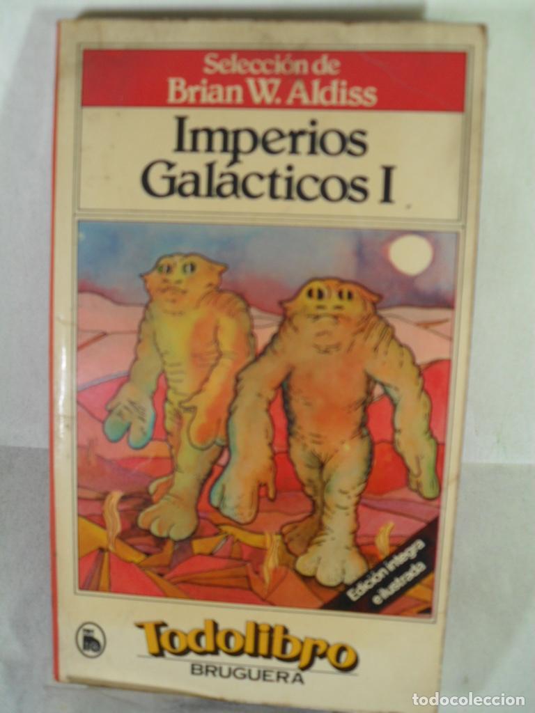Libros: IMPERIOS GALACTICOS - BRIAN W ALDISS - Foto 1