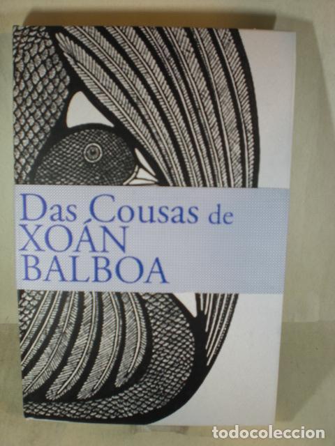 Libros: DAS COUSAS - XOAN BALBOA - Foto 1