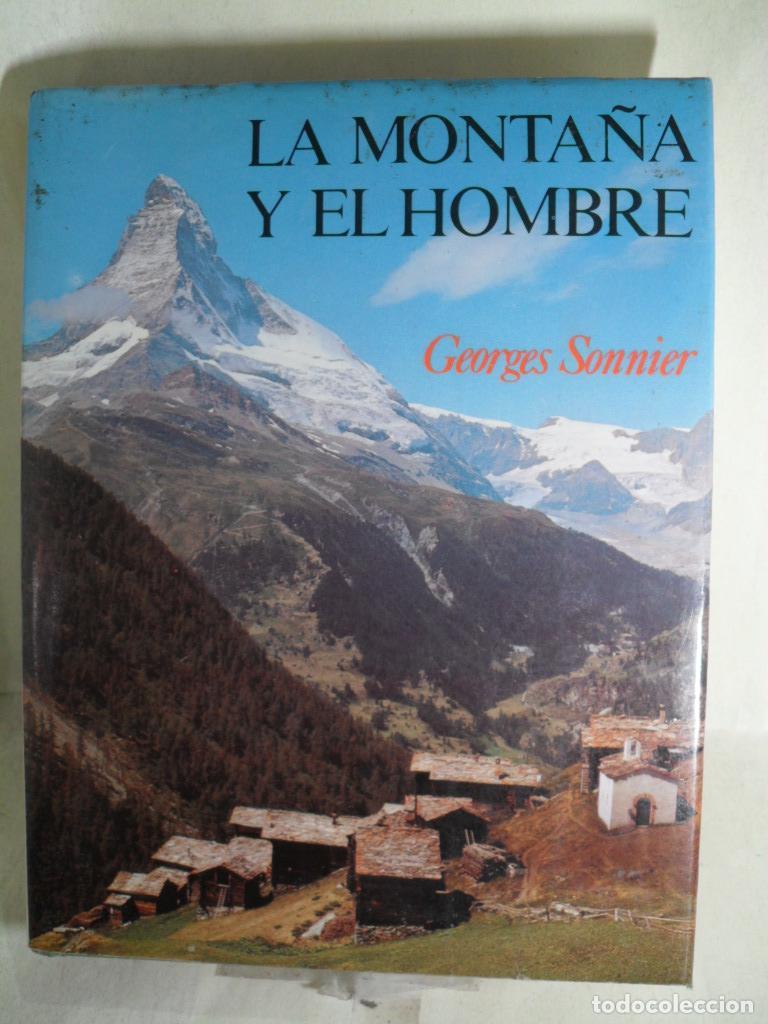 Libri di seconda mano: LA MONTA&Ntilde;A Y EL HOMBRE - GEORGES SONNIER