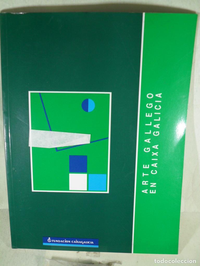Libros: ARTE GALLEGO EN CAIXA GALICIA - VARIOS - Foto 1