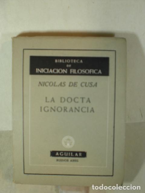 Libros: LA DOCTA IGNORANCIA - NICOLAS DE CUSA - Foto 1