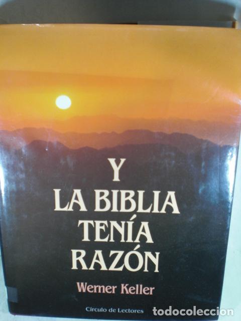 Libros: Y LA BIBLIA TENIA RAZON - WERNER KELLER - Foto 1