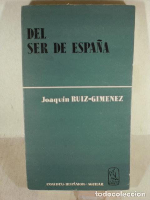 Libros: DEL SER DE ESPA&Ntilde;A - JOAQUIN RUIZ GIMENEZ - Foto 1