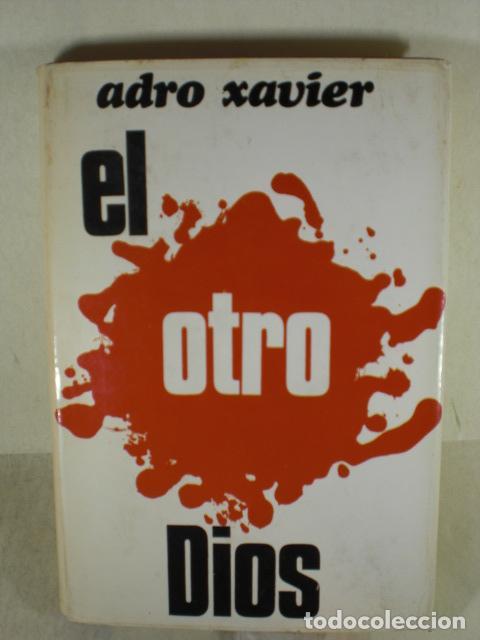 Libros: EL OTRO DIOS - ADRO XAVIER - Foto 1
