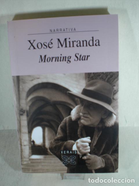 Libros: MORNING STAR - XOSE MIRANDA - Foto 1