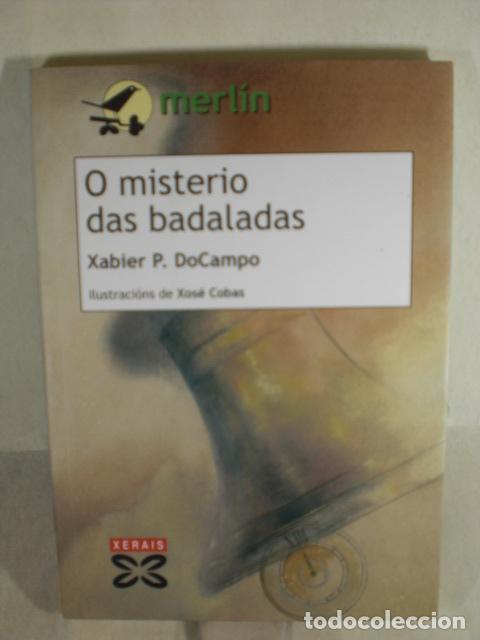 Libros: O MISTERIO DAS BADALADAS - XABIER P DOCAMPO - Foto 1