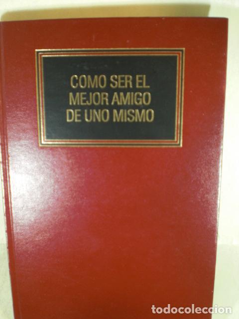 Libros: COMO SER EL MEJOR AMIGO DE UNO MISMO - VARIOS - Foto 1