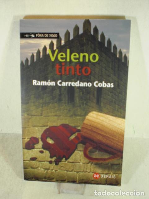 Libros: VELENO TINTO - RAMON CARREDANO COBAS - Foto 1