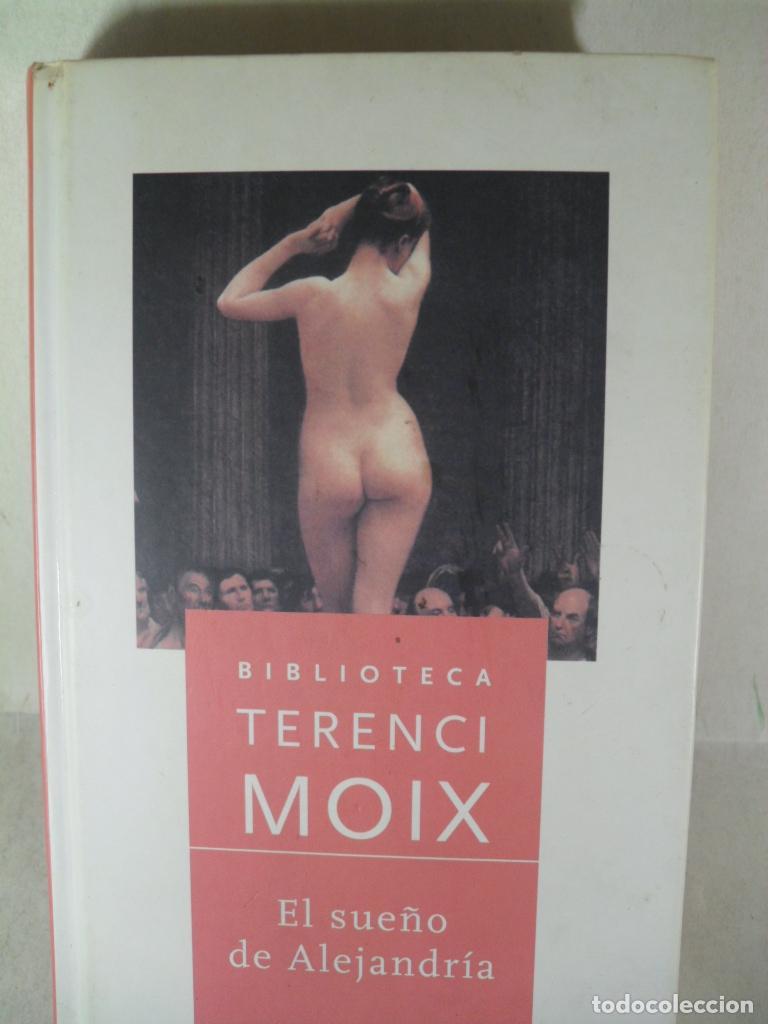 Libros: EL SUE&Ntilde;O DE ALEJANDRIA - TERENCi MOIX - Foto 1