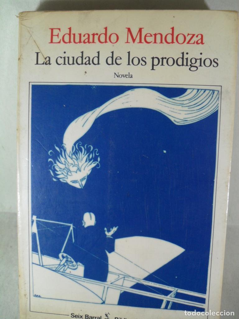 Libros: LA CIUDAD DE LOS PRODIGIOS - EDUARDO MENDOZA - Foto 1
