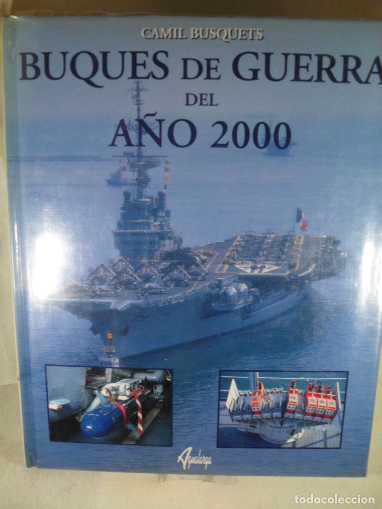 Libros: BUQUES DE GUERRA DEL A&Ntilde;O 2000 - CAMIL BUSQUETS - Foto 1