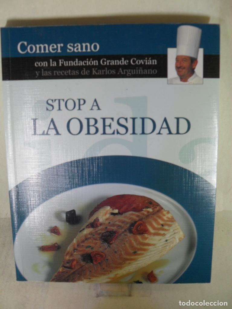 Libros: STOP A LA OBESIDAD - KARLOS ARGUI&Ntilde;ANO - Foto 1