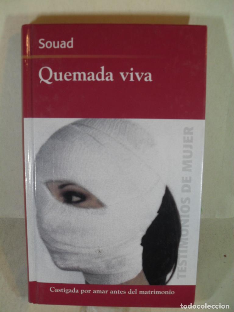 Libros: QUEMADA VIVA - SOUAD - Foto 1