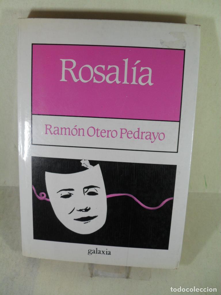 Libros: ROSALIA - RAMON OTERO PEDRAYO - Foto 1