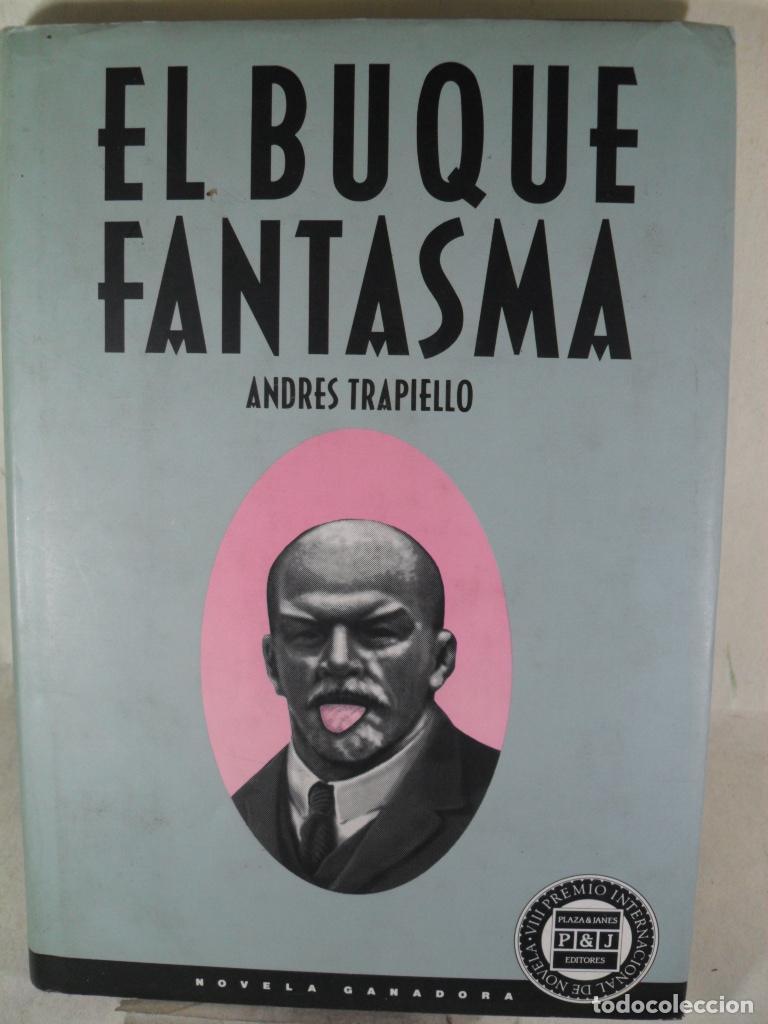 Libros: EL BUQUE FANTASMA - ANDRES TRAPIELLO - Foto 1