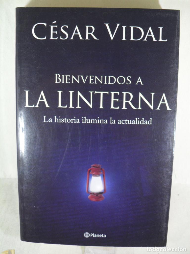 Libros: BIENVENIDOS A LA LITERNA - CESAR VIDAL - Foto 1