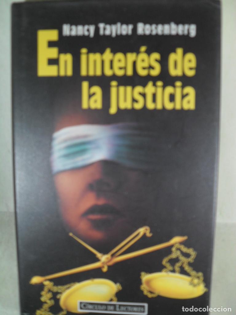 Libros: EN INTERES DE LA JUSTICIA - NANCY TAYLOR ROSENBERG - Foto 1