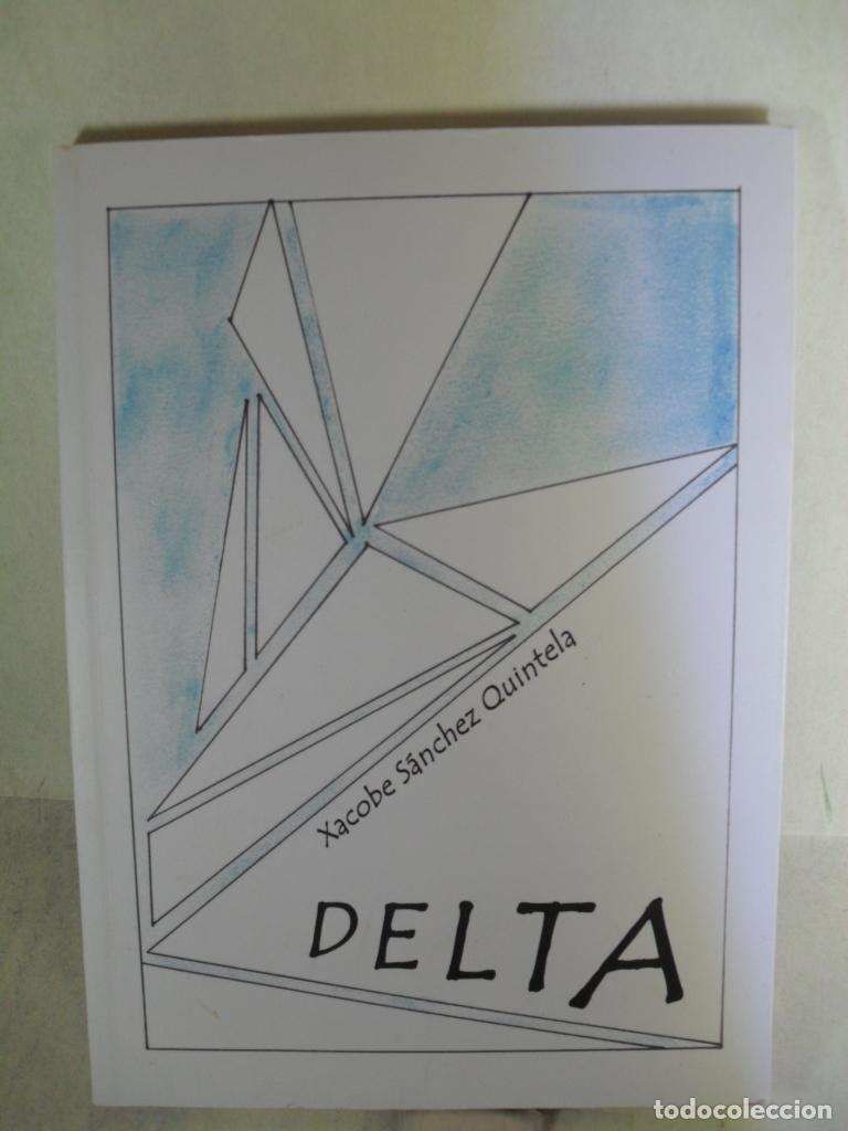 Libros: DELTA - XACOBE SANCHEZ QUINTELA - Foto 1