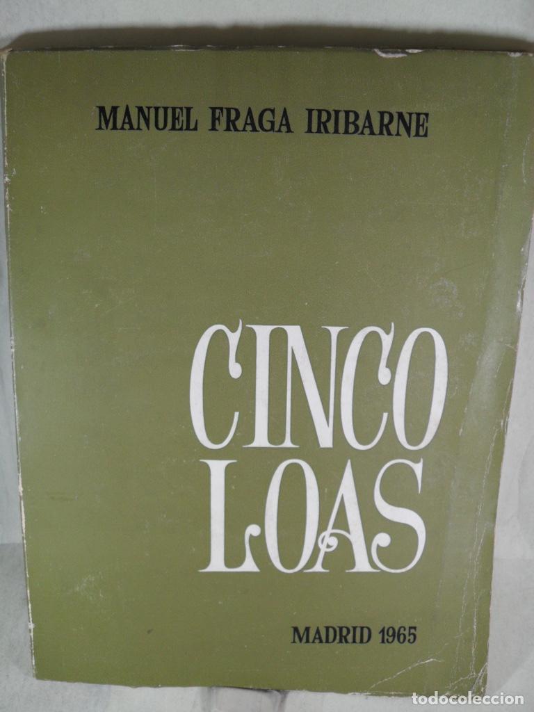 Libros: CINCO LOAS - MANUEL FRAGA IRIBARNE - Foto 1