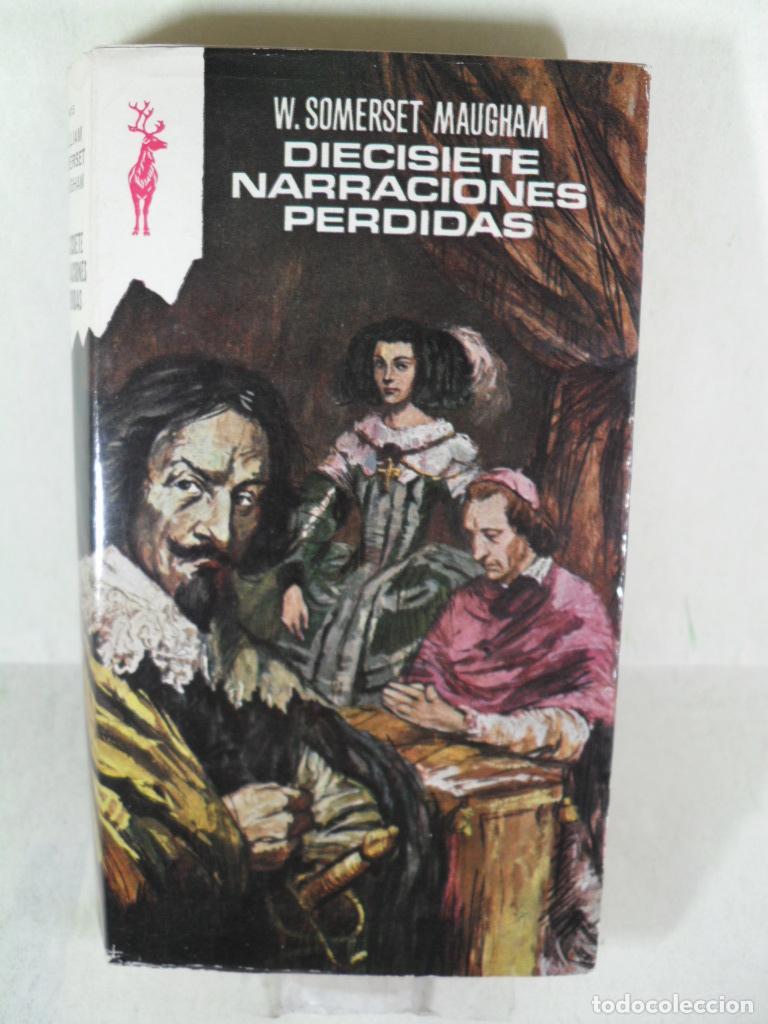 Libros: DIECISIETE NARRACIONES PERDIDAS - WILLIAM SOMERSET MAUGHAM - Foto 1