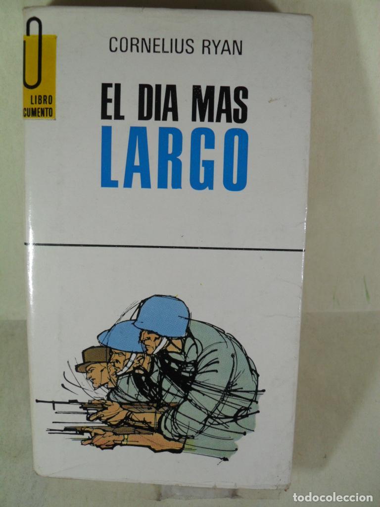 Libros: EL DIA MAS LARGO - CORNELIUS RYAN - Foto 1