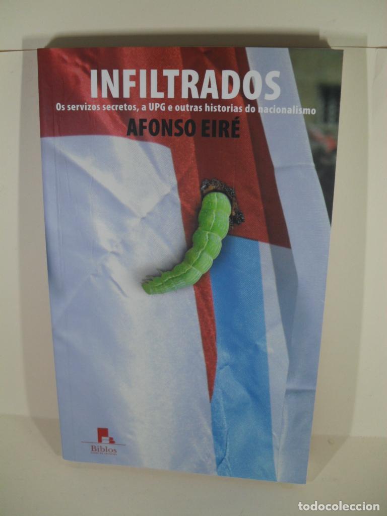 Libros: INFILTRADOS - ALFONSO EIRE - Foto 1