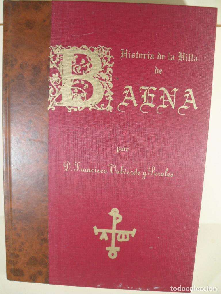 Libros: HISTORIA DE LA VILLA DE BAENA - FRANCISCO VALVERDE Y PERALES - Foto 1