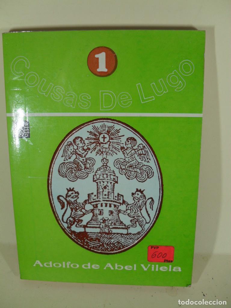 Libros: COUSAS DE LUGO 1 - ADOLFO ABEL VILELA - Foto 1