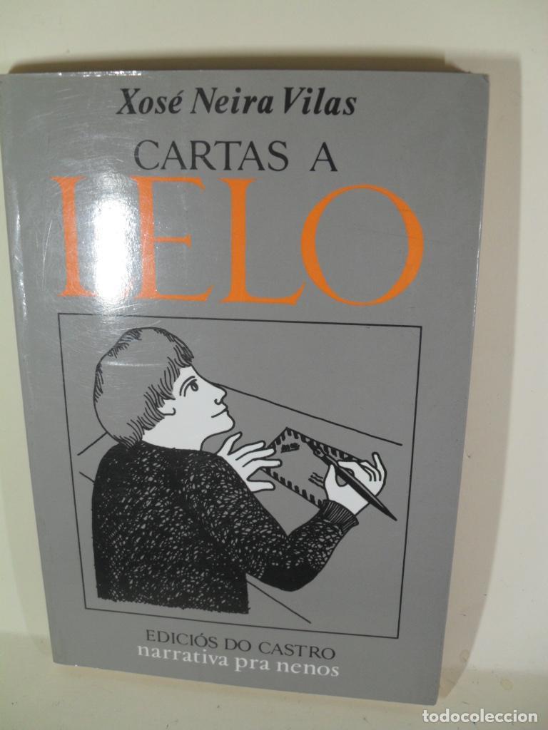Libros: CARTAS A LELO - XOSE NEIRA VILAS - Foto 1