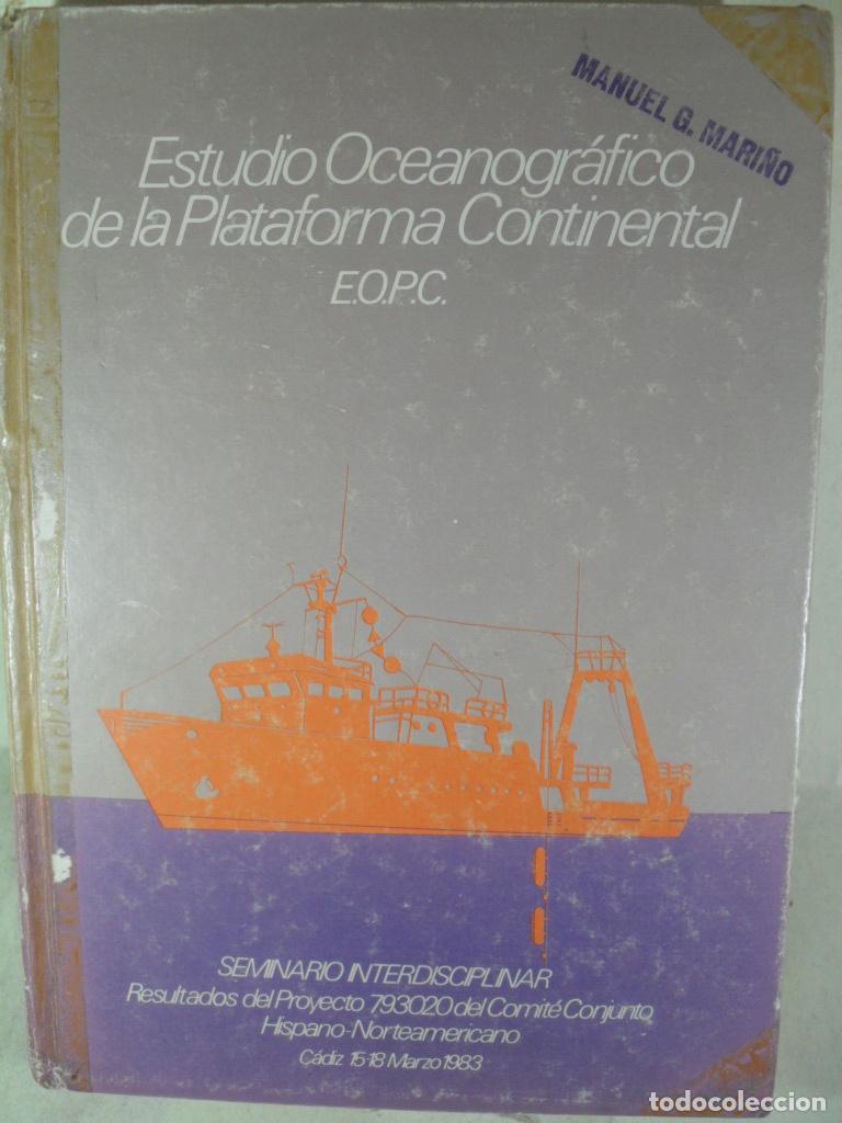 Libros: ESTUDIO OCEANOGRAFICO DE LA PLATAFORMA CONTINENTAL - VARIOS - Foto 1