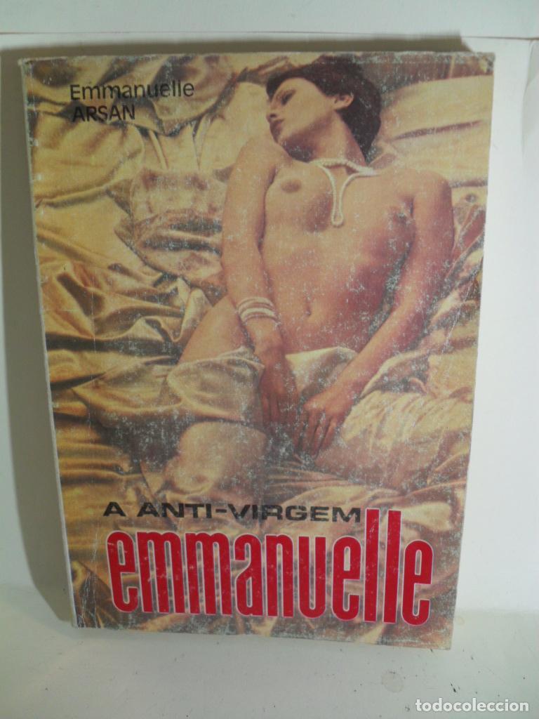 Libros: EMMANUELLE A ANTIVIRGEM - EMMANUELLE ARSAN - Foto 1