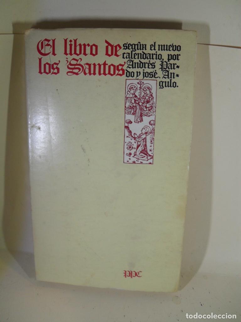 Libros: EL LIBRO DE LOS SANTOS - ANDRES PARDO - JOSE ANGULO - Foto 1